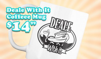 Deale With It Coffee Mug
